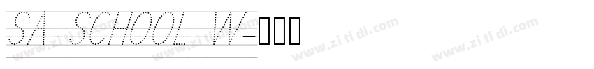 SA SCHOOL W字体转换